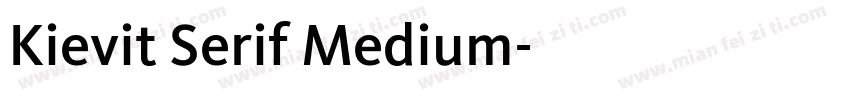Kievit Serif Medium字体转换